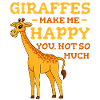 Giraffes Make Me Happy