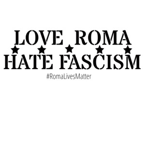 Liebe Roma Hass Faschismus