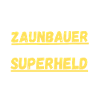 Zaunbauer Superheld Beruf Geschenkidee