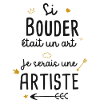 Bouder / Boudeuse