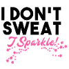 I Don't Sweat (black)