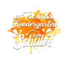 Tschüss Kindergarten hallo Grundschule Schulanfang
