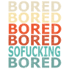 Mightily Bored (Distressed)