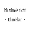 Schreien reden