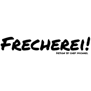 Frecherei! - Design by Chef Michael