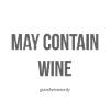May Contain Wine