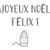 Joyeux Noël Félix !