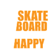 Skater saying