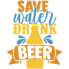 Save Water Drink Beer