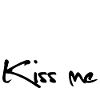 Kiss me - Kiss Mouth