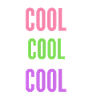 COOL COOL COOL