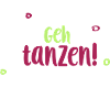 ich geh dann mal tanzen