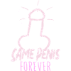 Same Penis Forever Junggesellinnenabschied