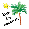VIVE LES VACANCES