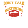 Football Dont Talk To Me