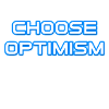 Choose optimism