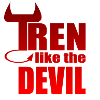 Tren like the Devil