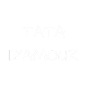 TATA D'AMOUR