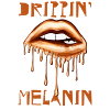 Drippin' Melanin