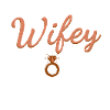 Wifey ring