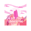 I got that summertime sadness