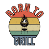 Born to Grill Retro
