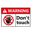 Warning don't touch