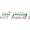 Eat pussy not animals