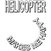 Helicopter fly gift helicopter pilot