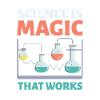 Science Is Magic Science Nerd