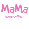 Mama needs coffee