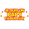 Je suis un papy fabuleux !