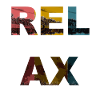 Relax / Sayings / Trend