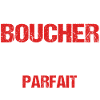 Boucher humour cadeau boucherie charcutier