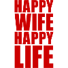 HAPPY WIFE HAPPY LIFE GIFT WAMAN MAN PARTNER