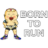 Born to run