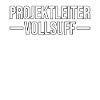 Projektleiter Vollsuff