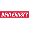 Dein Ernst?