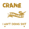 Crane Operator Crane Operator Cash Love