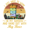 My Garden And Hang Out With My Bees T Shirt