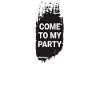 Komm zu meiner Party