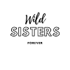 wild sisters forever