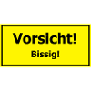 Vorsicht! Bissig! - Warnschild