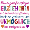 Eine großartige Erzieherin