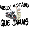 vieux motard que jamais