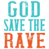 God save the rave