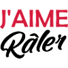J'aime Râler