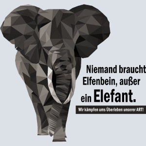 Niemand braucht Elfenbein, außer ein Elefant!