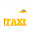 Désolé j'peux pas j'ai taxi.