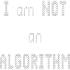 ALGORITHM NOT